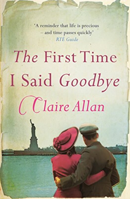 Book cover for "The First Time I Said Goodbye" by Claire Allan