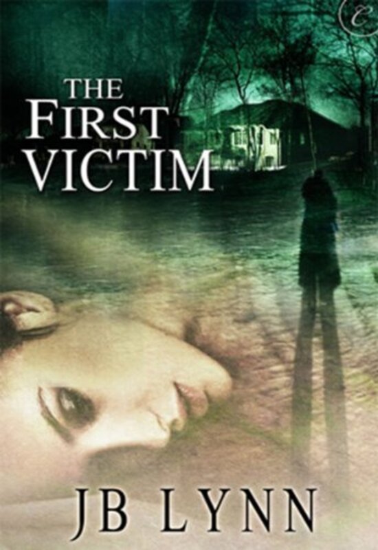 Book cover for "The First Victim" by JB Lynn