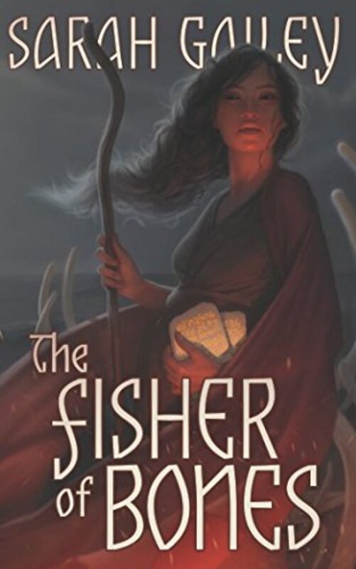 Book cover for "The Fisher of Bones" by Sarah Gailey
