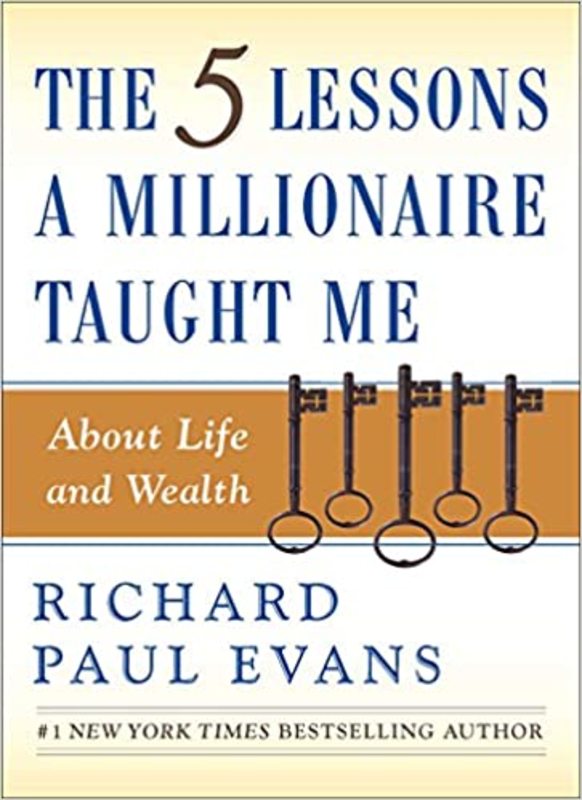 Book cover for "The Five Lessons a Millionaire Taught Me About Life and Wealth" by Richard Paul Evans