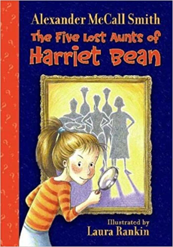 Book cover for "The Five Lost Aunts of Harriet Bean" by Alexander McCall Smith