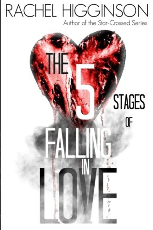 Book cover for "The Five Stages of Falling in Love" by Rachel Higginson