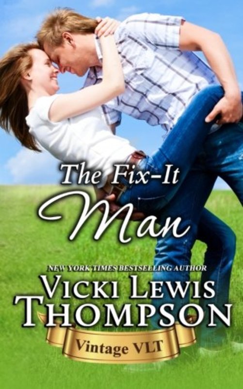 Book cover for "The Fix-It Man" by Vicki Lewis Thompson
