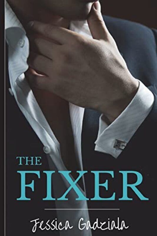 Book cover for "The Fixer" by Jessica Gadziala