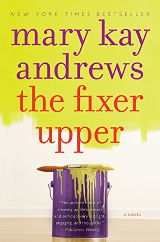 Book cover for "The Fixer Upper" by Mary Kay Andrews