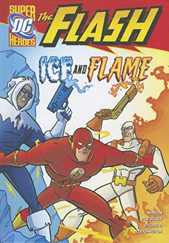 Book cover for "The Flash: Ice and Flame" by Jane B Mason