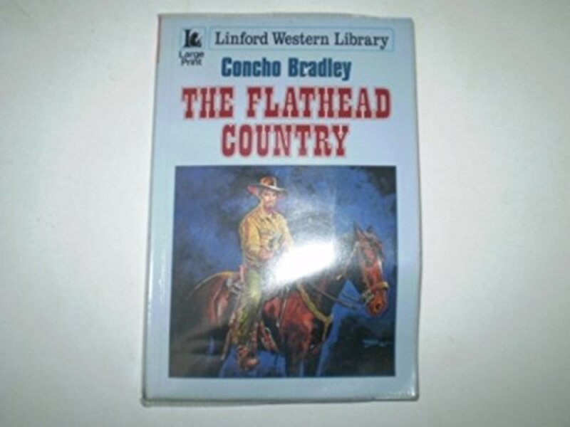 Book cover for "The Flathead Country" by Lauran Paine