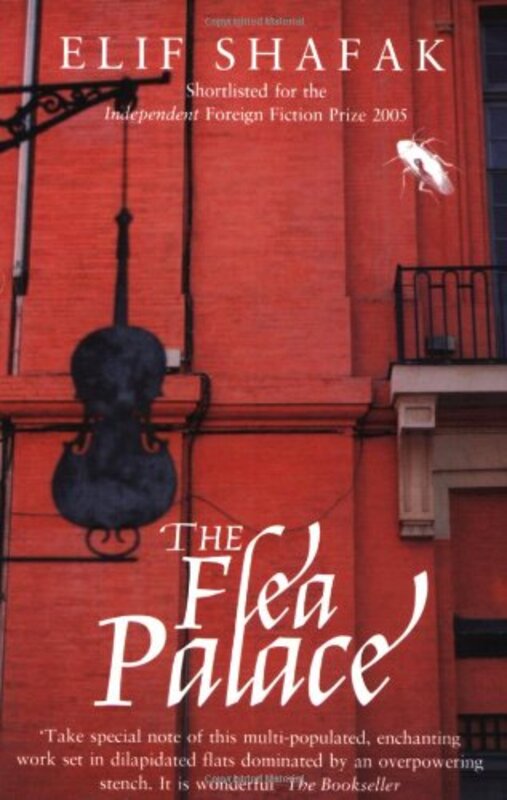 Book cover for "The Flea Palace" by Elif Shafak