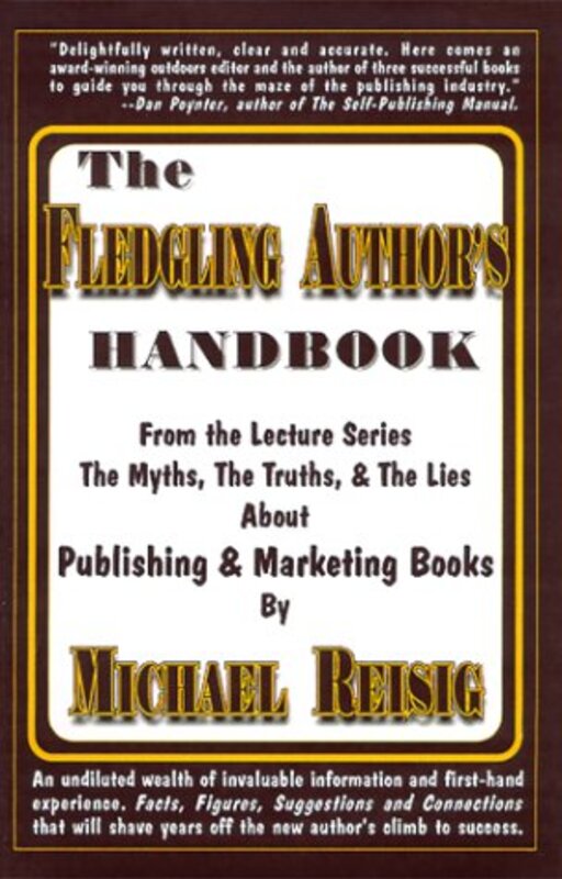 Book cover for "The Fledgling Author's Handbook" by Michael Reisig