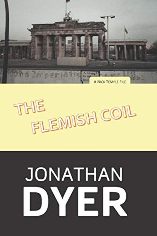Book cover for "The Flemish Coil" by Jonathan Dyer