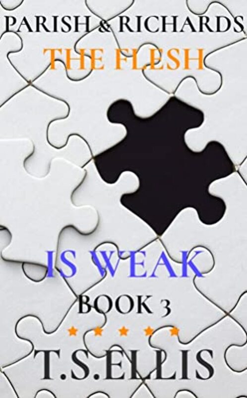Book cover for "The Flesh is Weak" by Tim Ellis