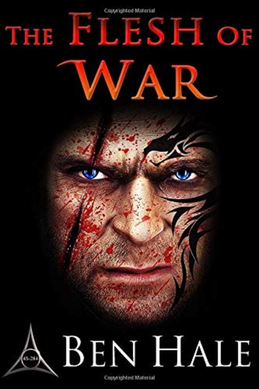 Book cover for "The Flesh of War" by Ben Hale