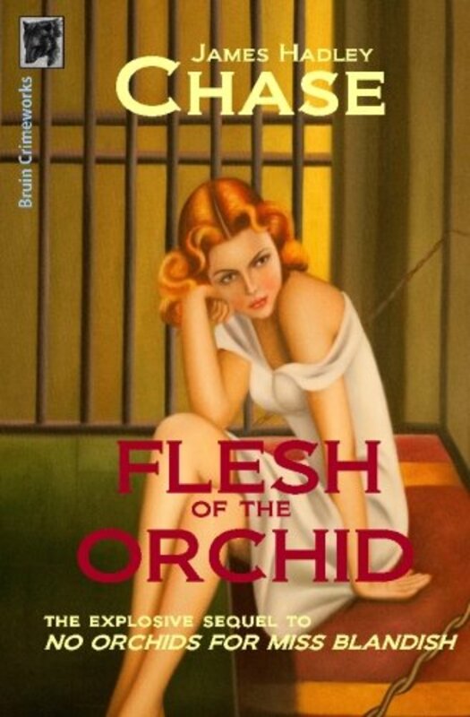 Book cover for "The Flesh of the Orchid" by James Hadley Chase