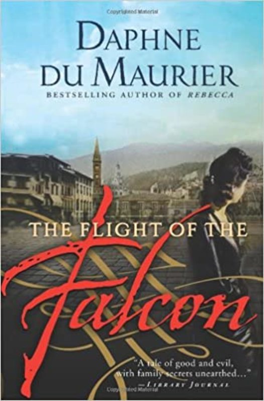 Book cover for "The Flight of the Falcon" by Daphne du Maurier