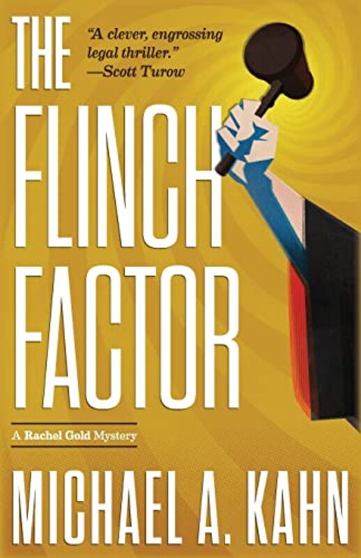 Book cover for "The Flinch Factor" by Michael A Kahn
