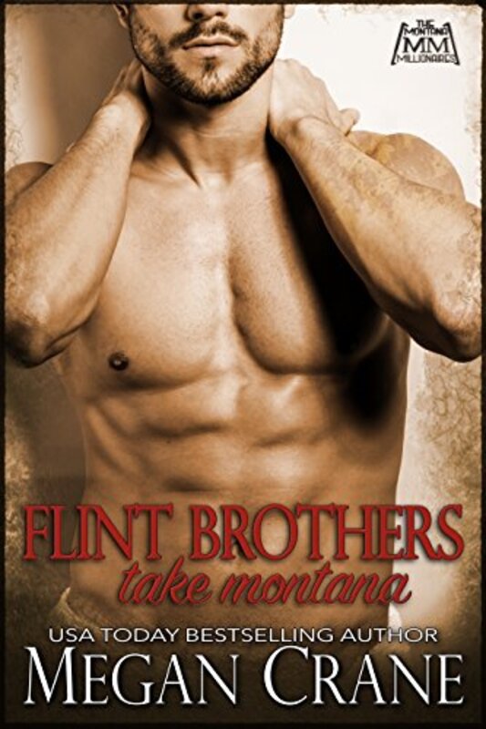 Book cover for "The Flint Brothers Take Montana" by Megan Crane