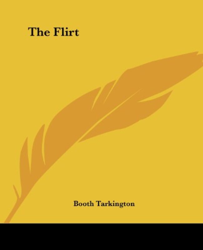 Book cover for "The Flirt" by Booth Tarkington