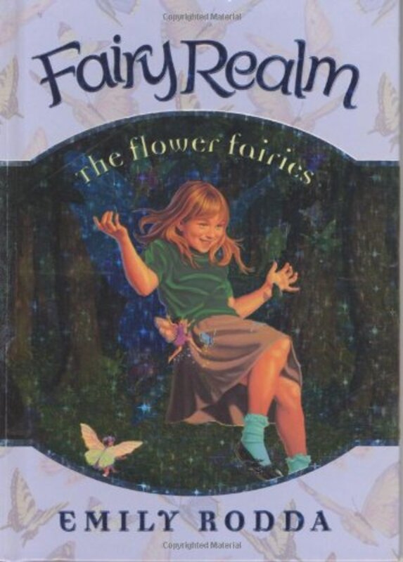 Book cover for "The Flower Fairies" by Emily Rodda
