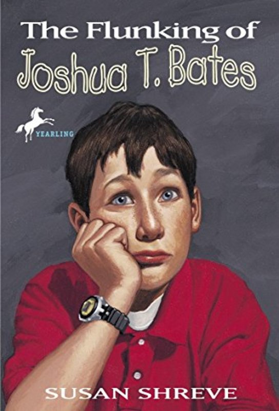 Book cover for "The Flunking of Joshua T. Bates" by Susan Richards Shreve