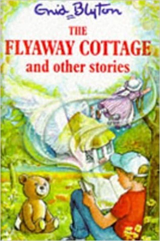 Book cover for "The Flyaway Cottage And Other Stories" by Enid Blyton