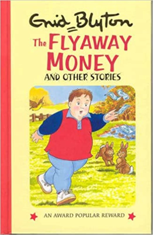 Book cover for "The Flyaway Money And Other Stories" by Enid Blyton