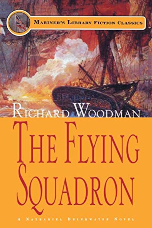 Book cover for "The Flying Squadron" by Richard Woodman