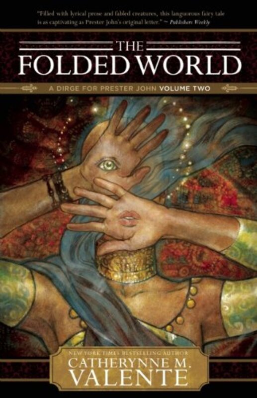 Book cover for "The Folded World" by Catherynne M Valente