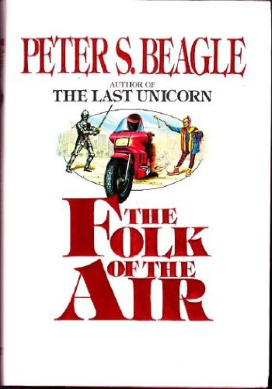 Book cover for "The Folk of the Air" by Peter S Beagle