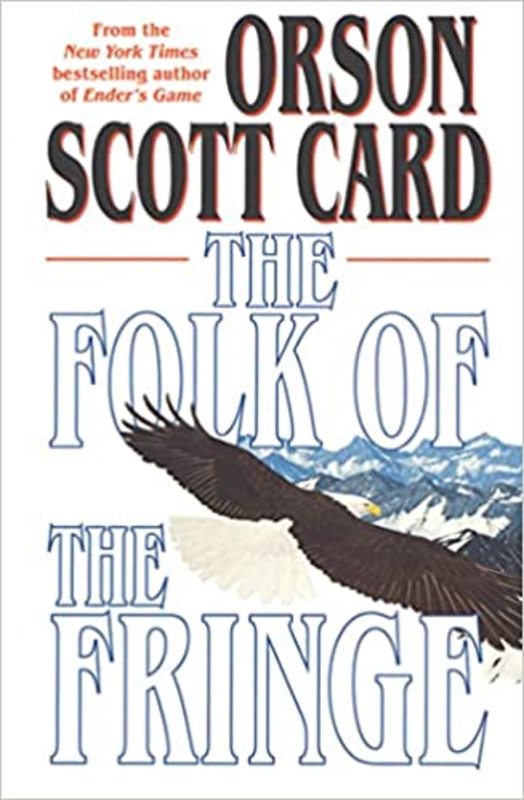 Book cover for "The Folk of the Fringe" by Orson Scott Card