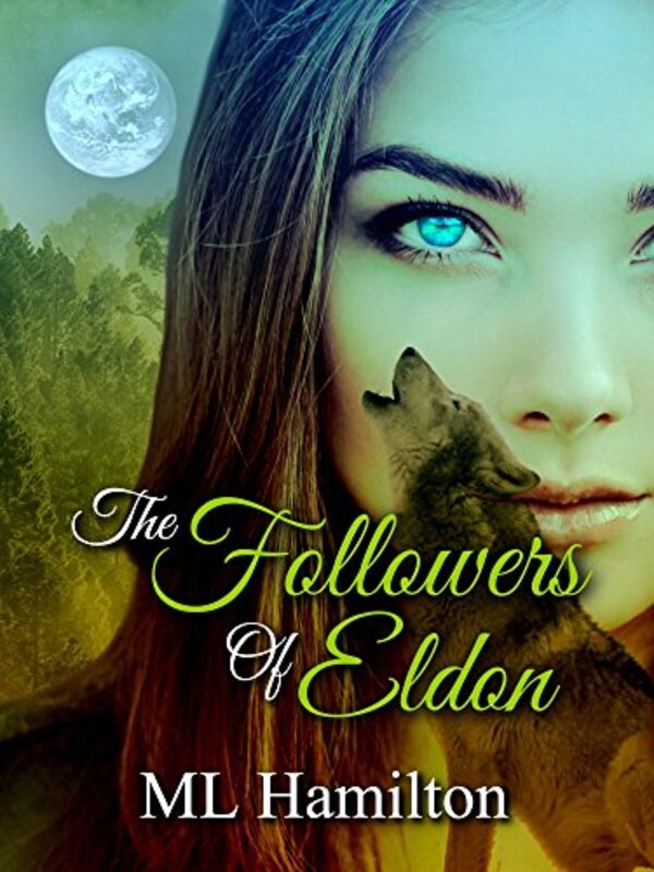 Book cover for "The Followers of Eldon" by ML Hamilton
