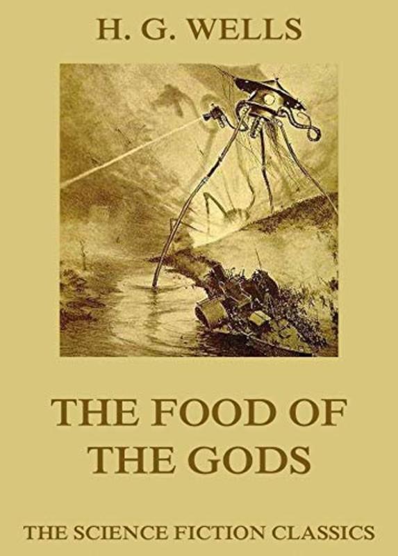 Book cover for "The Food of the Gods" by H.G. Wells
