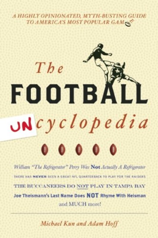 Book cover for "The Football Uncyclopedia" by Michael Kun