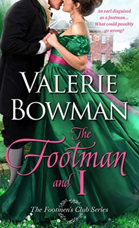 Book cover for "The Footman and I" by Valerie Bowman