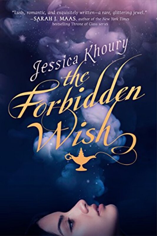 Book cover for "The Forbidden Wish" by Jessica Khoury