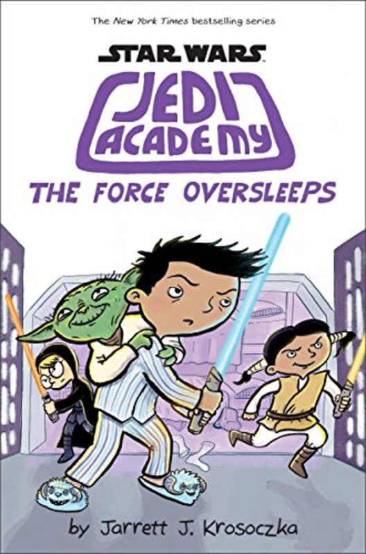 Book cover for "The Force Oversleeps" by Jarrett J Krosoczka