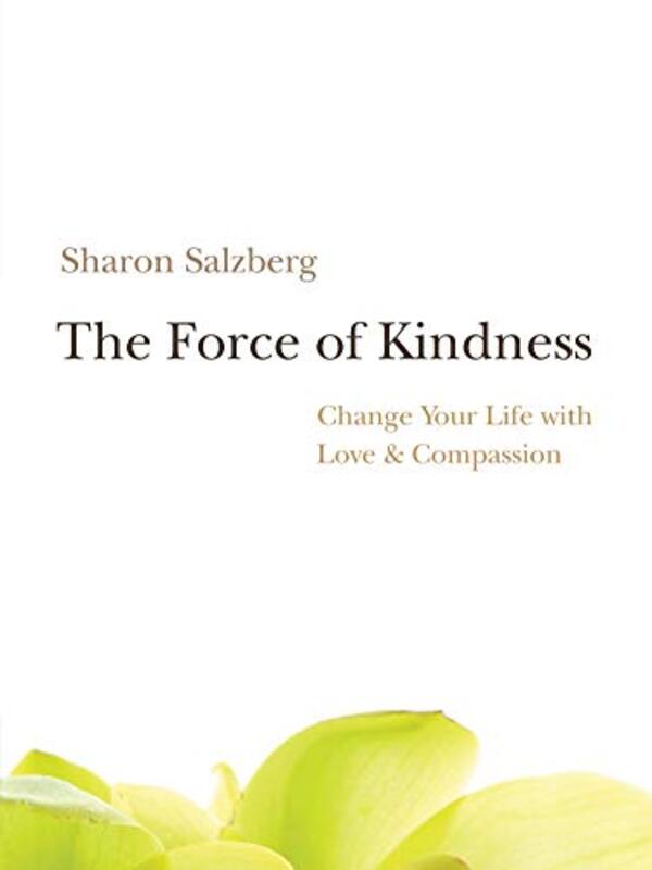 Book cover for "The Force of Kindness"