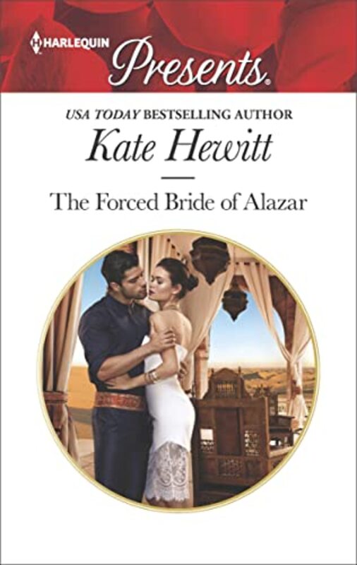 Book cover for "The Forced Bride of Alazar" by Kate Hewitt