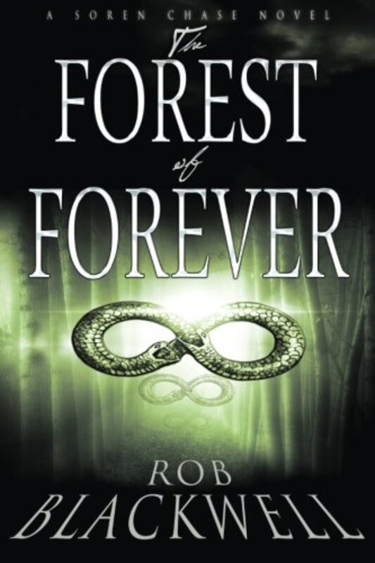 Book cover for "The Forest of Forever" by Rob Blackwell