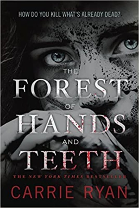 Book cover for "The Forest of Hands and Teeth" by Carrie Ryan