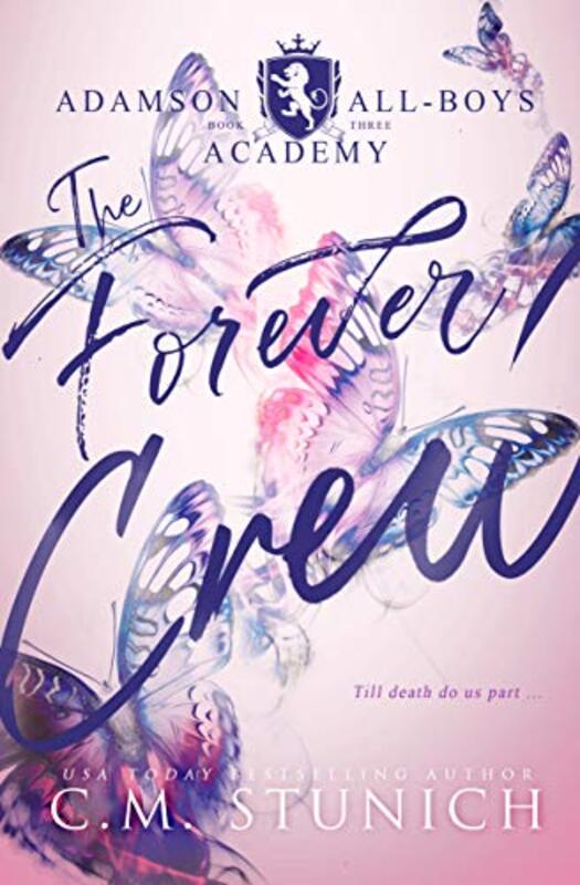 Book cover for "The Forever Crew" by C M Stunich