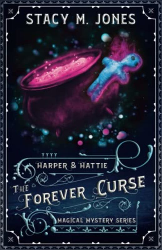 Book cover for "The Forever Curse" by Stacy M Jones