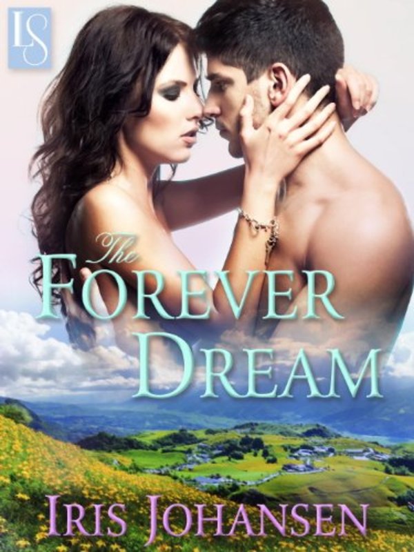 Book cover for "The Forever Dream" by Iris Johansen