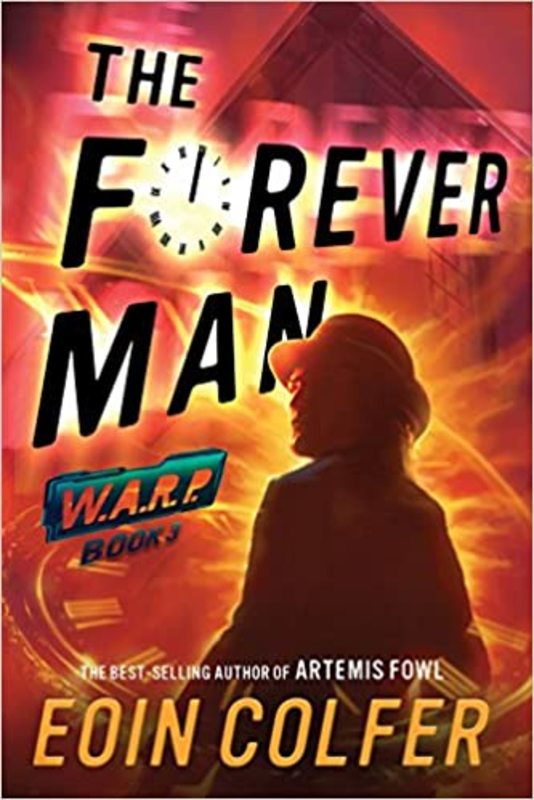 Book cover for "The Forever Man" by Eoin Colfer