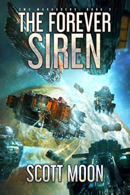 Book cover for "The Forever Siren" by Scott Moon