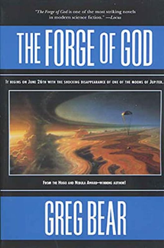 Book cover for "The Forge of God" by Greg Bear