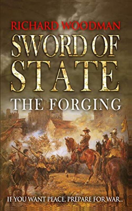 Book cover for "The Forging" by Richard Woodman