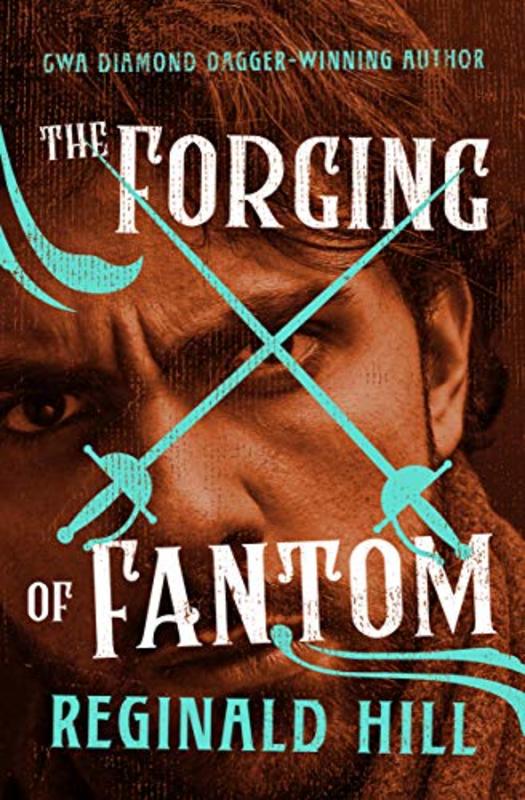 Book cover for "The Forging of Fantom" by Reginald Hill
