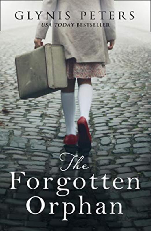 Book cover for "The Forgotten Orphan" by Glynis Peters