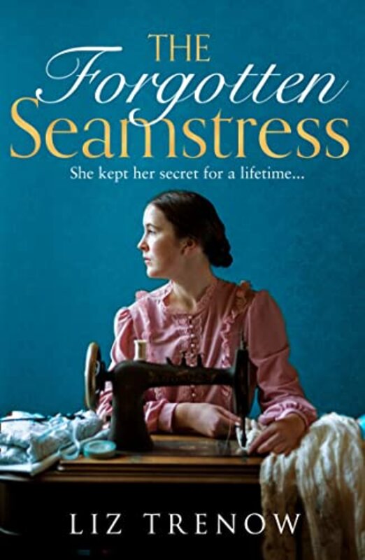 Book cover for "The Forgotten Seamstress" by Liz Trenow