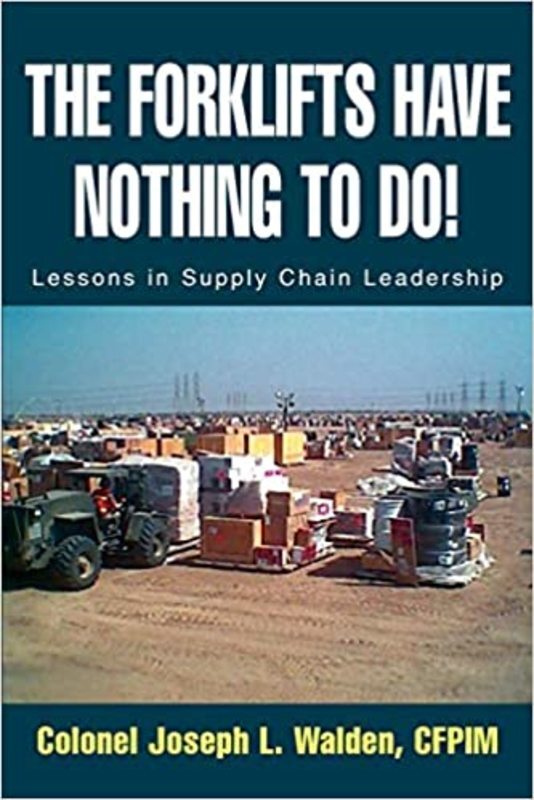 Book cover for "The Forklifts Have Nothing To Do!" by Joseph L. Walden